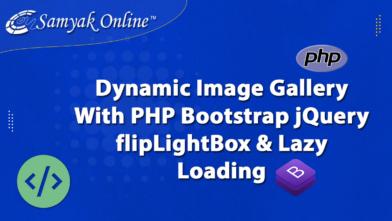 Dynamic Image Gallery with PHP Bootstrap jQuery flipLightBox & Lazy Loading