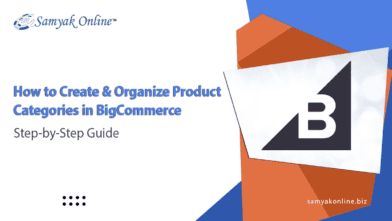 How to Create & Organize Product Categories in BigCommerce