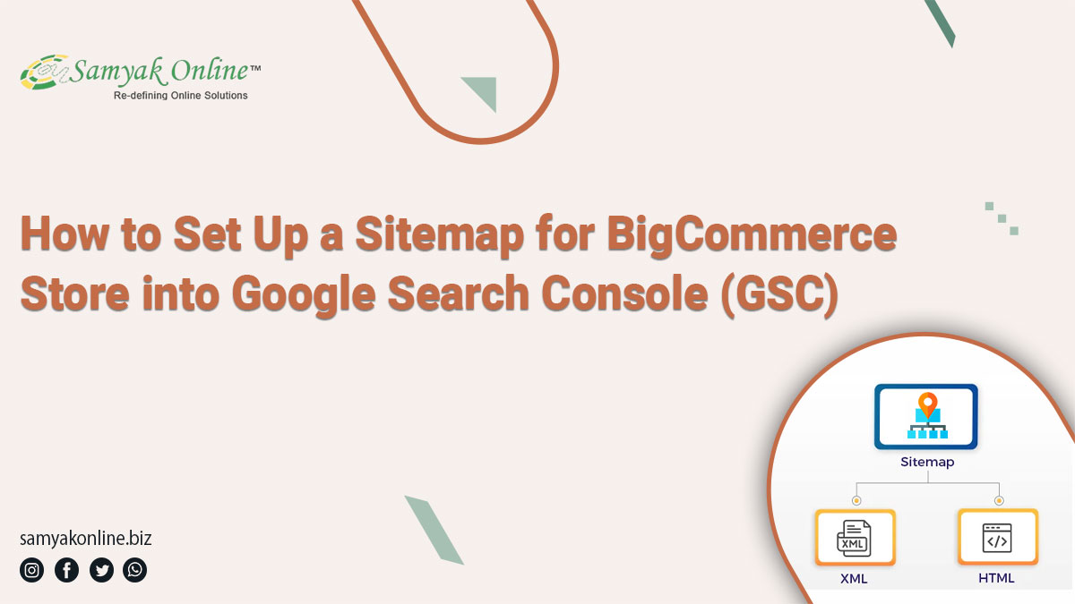 How to set up a sitemap for bigcommerce store into google search console gsc