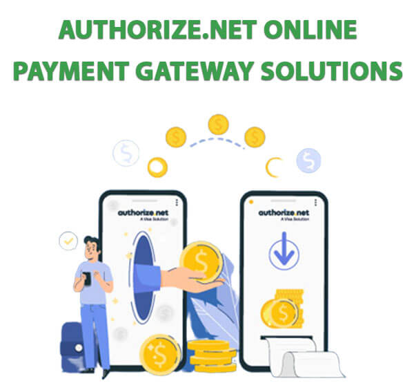 Authorize.net Online Payment Gateway Solutions