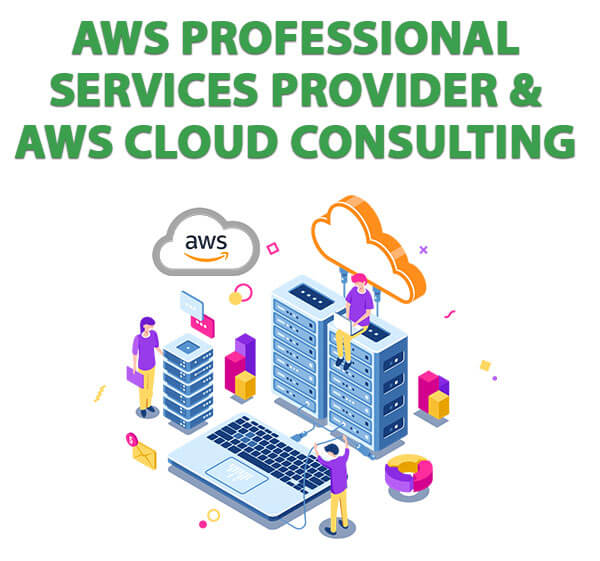 AWS Professional Services Provider & AWS Cloud Consulting